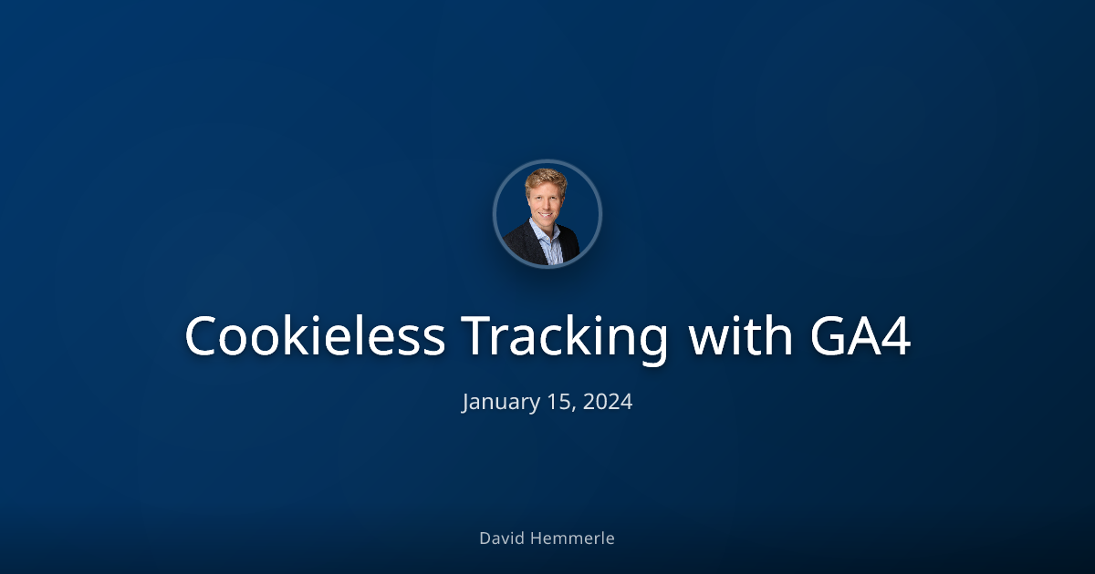 Header image for "Cookieless Tracking with GA4"
